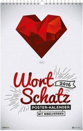 Cover: WortSchatz 2016 - Poster-Wandkalender * - Gerth Medien
