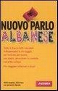 Abbildung von: Parlo albanese - Manuali di conversazione;Vallardi A.