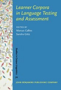 Abbildung von: Learner Corpora in Language Testing and Assessment - John Benjamins Publishing Co