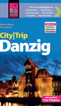Abbildung von: Reise Know-How CityTrip Danzig - Reise Know-How Verlag Peter Rump GmbH