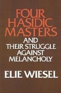 Cover: Four Hasidic Masters and Their Struggle Against Melancholy - University of Notre Dame Press