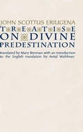 Cover: Treatise on Divine Predestination - University of Notre Dame Press