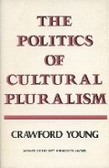 Cover: The Politics of Cultural Pluralism - University of Wisconsin Press