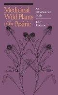 Cover: Medicinal Wild Plants of the Prairie - University Press of Kansas