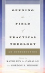Cover: Opening the Field of Practical Theology - Rowman & Littlefield Publishers