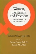 Cover: Women, the Family, and Freedom: 1750-1880 v. 1 - Stanford University Press