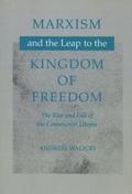 Cover: Marxism and the Leap to the Kingdom of Freedom - Stanford University Press