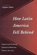Cover: How Latin America Fell Behind - Stanford University Press