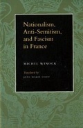 Cover: Nationalism, Anti-semitism and Fascism in France - Stanford University Press