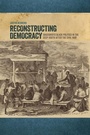 Cover: Reconstructing Democracy - Cokesbury