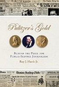Bild: Pulitzer's Gold - University of Missouri Press