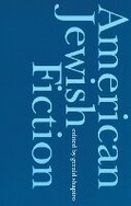 Cover: American Jewish Fiction - University of Nebraska Press