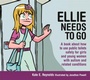 Cover: Ellie Needs to Go - Jessica Kingsley Publishers