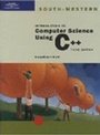 Cover: Introduction to Computer Science Using C++, Third Edition - Course Technology Inc