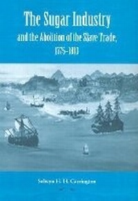 Abbildung von: The Sugar Industry and the Abolition of Slave Trade, 1775-1810 - University Press of Florida