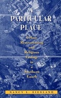 Cover: A Particular Place - Rutgers University Press