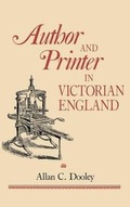 Cover: Author and Printer in Victorian England - University of Virginia Press