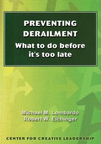 Abbildung von: Preventing Derailment - Center for Creative Leadership