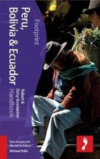 Abbildung von: Peru, Bolivia, Ecuador Footprint Handbook - Footprint Travel Guides
