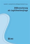 Cover: Differenzierung als Legitimationsfrage - Dike Verlag Z&uuml;rich