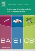 Abbildung von: BASICS Anästhesie, Intensivmedizin und Schmerztherapie - Urban & Fischer