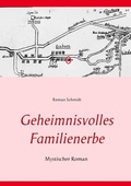 Cover: Geheimnisvolles Familienerbe - BoD - Books on Demand