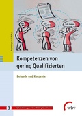 Cover: Kompetenzen von gering Qualifizierten - wbv Media