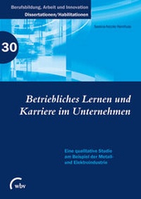 Abbildung von: Betriebliches Lernen und Karriere im Unternehmen - wbv Media