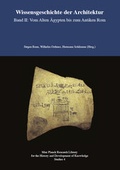 Cover: Wissensgeschichte der Architektur Band II: Vom Alten &Auml;gypten bis zum Antiken Rom - Max-Planck-Gesellschaft zur F&ouml;rderung der Wissenschaften