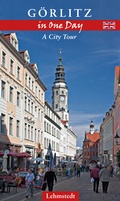 Cover: G&ouml;rlitz in one day - Lehmstedt Verlag