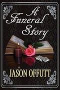 Cover: A Funeral Story - Ring of Fire Publishing