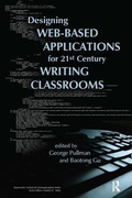 Cover: Designing Web-Based Applications for 21st Century Writing Classrooms - Baywood Publishing Company Inc