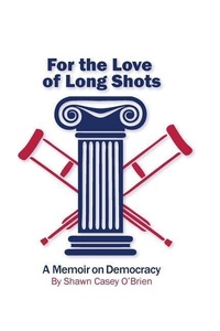 Abbildung von: For the Love of Long Shots - Pumpkin Seed Publishing