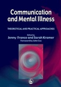 Cover: Communication and Mental Illness - Jessica Kingsley Publishers