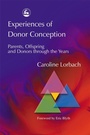 Cover: Experiences of Donor Conception - Jessica Kingsley Publishers