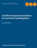 Cover: A Unified Analytical Foundation for Constraint Handling Rules - BoD - Books on Demand