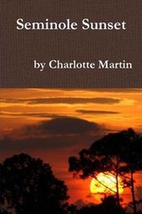 Enlarge image Cover: Seminole Sunset - Lulu.com