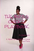 Cover: B.O.S.S.Chicks Playbook: A Modern Girl's Guide to Purpose and Plenty - Lulu.com