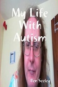 Cover: My Life with Autism - Lulu.com
