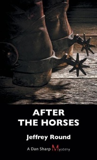 Enlarge image Cover: After the Horses - Dundurn Group Ltd