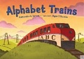 Cover: Alphabet Trains - Charlesbridge Publishing,U.S.