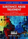 Cover: Study Guide to Substance Abuse Treatment - American Psychiatric Association Publishing