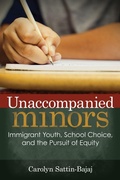 Cover: Unaccompanied Minors - Harvard Educational Publishing Group