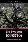 Bild: No Sweeter Roots - Xulon Press