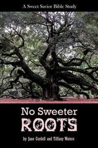 Bild: No Sweeter Roots - Xulon Press