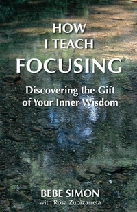 Enlarge image Cover: How I Teach Focusing - Mill City Press, Inc.