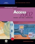 Cover: Performing with "Microsoft" Access 2002 Comprehensive Course - Course Technology Inc