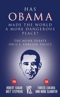 Cover: Has Obama Made the World a More Dangerous Place? - House of Anansi Press Ltd ,Canada