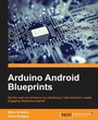 Cover: Arduino Android Blueprints - Packt Publishing