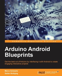 Enlarge image Cover: Arduino Android Blueprints - Packt Publishing
